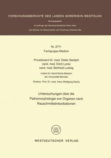 Untersuchungen über die Pathomorphologie von Organen nach Rauschmittelintoxikationen