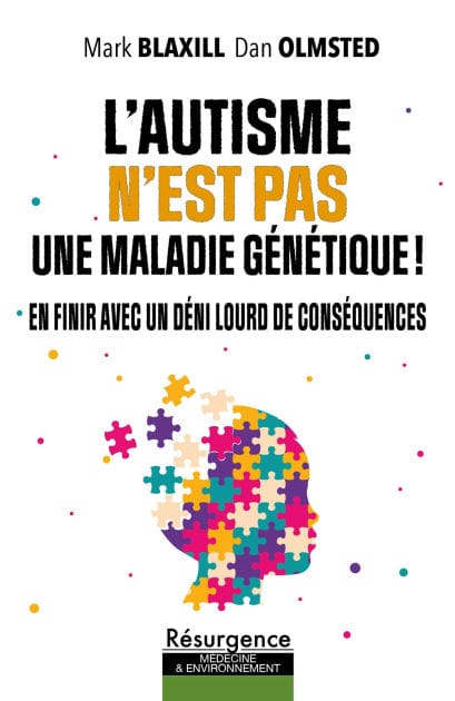 L 'AUTISME N'EST PAS UNE MALADIE GÉNÉTIQUE!