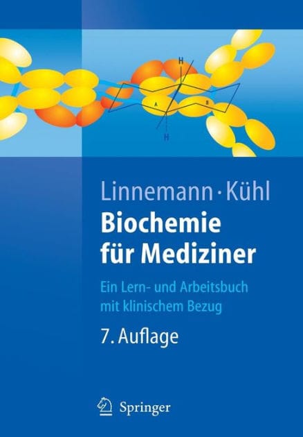 Biochemie f�r Mediziner: Ein Lern- und Arbeitsbuch mit klinischem Bezug