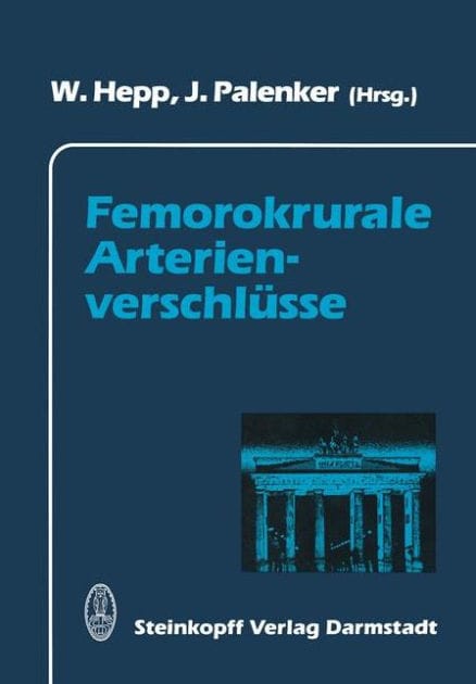 Femorokrurale Arterienverschl�sse