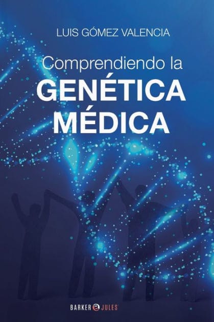 Comprendiendo la GEN�TICA M�DICA