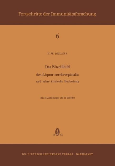 Das Eiweissbild des Liquor Cerebrospinalis und Seine Klinische Bedeutung: und seine klinische Bedeutung