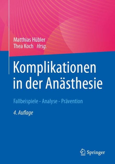 Komplikationen in der An�sthesie: Fallbeispiele - Analyse - Pr�vention