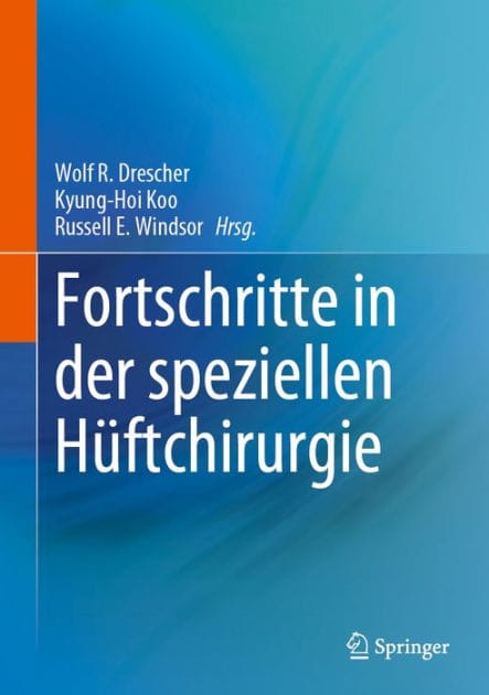 Fortschritte in der speziellen H�ftchirurgie