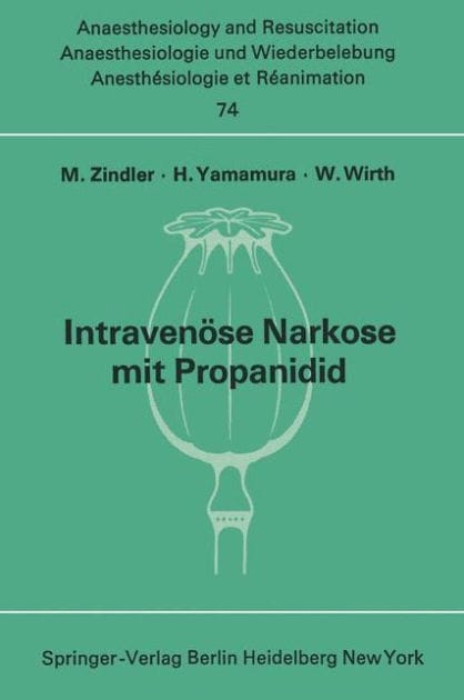 Intraven�se Narkose mit Propanidid: Neue experimentelle und klinische Untersuchungen
