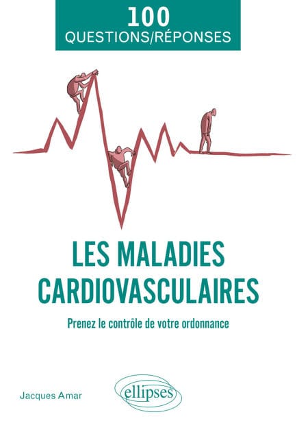 Les maladies cardiovasculaires: Prenez le contrôle de votre ordonnance