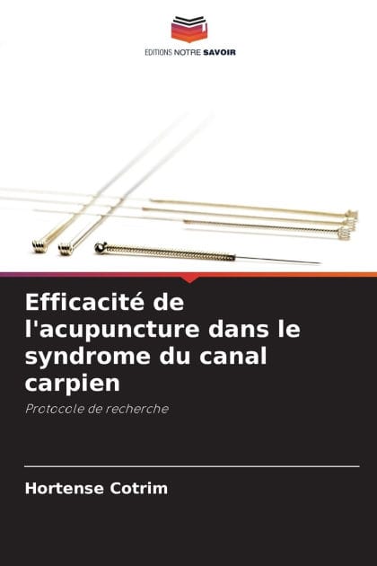 Efficacit� de l'acupuncture dans le syndrome du canal carpien