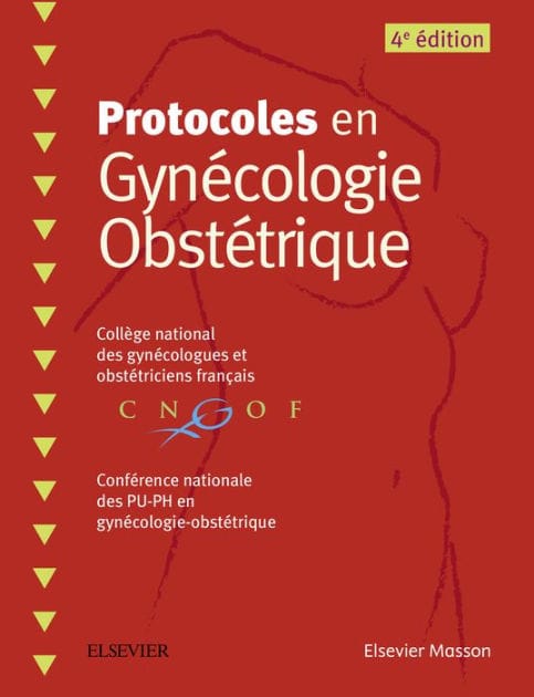 Protocoles en Gynécologie Obstétrique