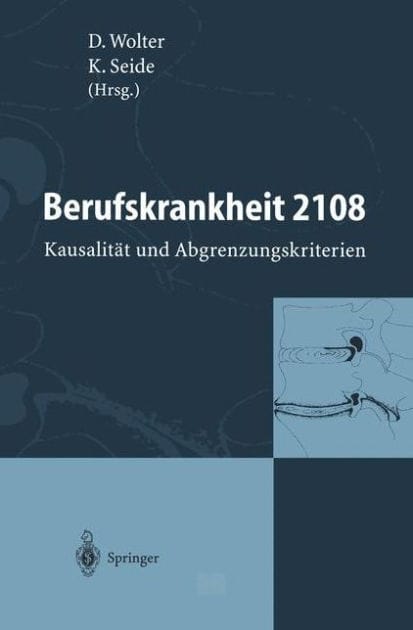 Berufskrankheit 2108: Kausalit�t und Abgrenzungskriterien