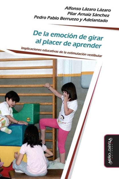 De la emoción de girar al placer de aprender: Implicaciones educativas de la estimulación vestibular