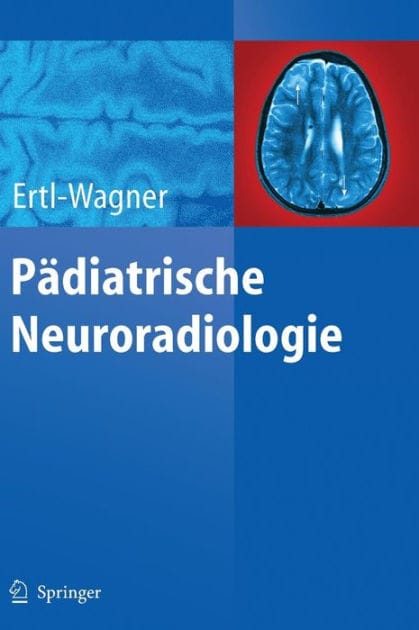 P�diatrische Neuroradiologie