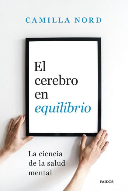 El cerebro en equilibrio: La ciencia de la salud mental