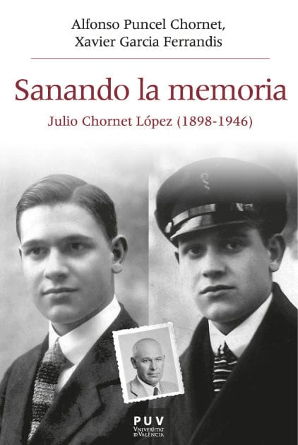 Sanando la memoria: Julio Chornet López (1898-1946)