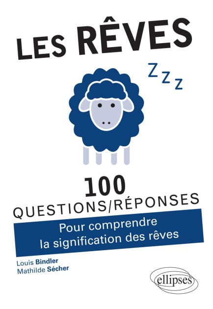 Les rêves en 100 Questions/Réponses
