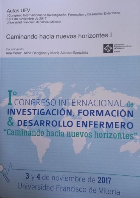 I Congreso internacional de investigación, formación & desarrollo enfermero: Caminando hacia nuevos horizontes