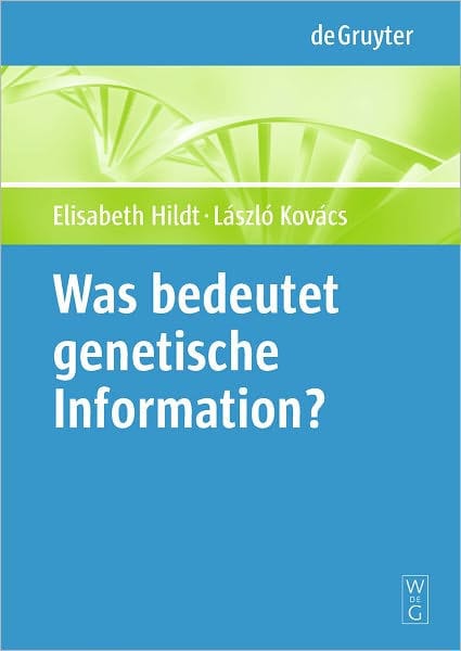 Was bedeutet "genetische Information"?