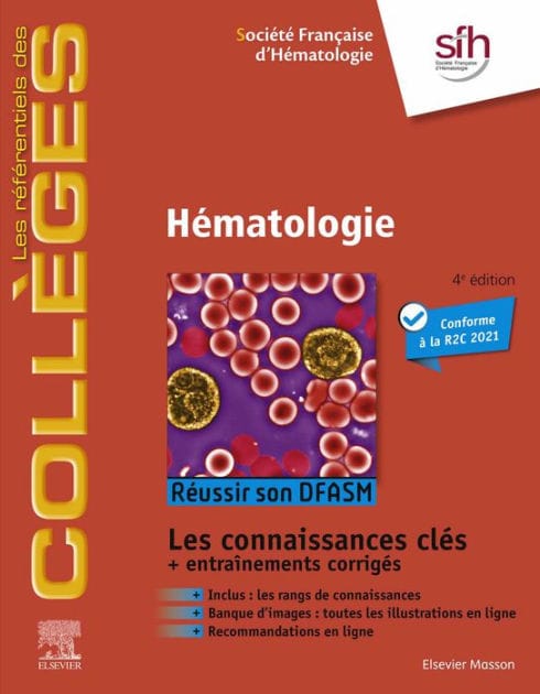 Hématologie: Réussir son DFASM - Connaissances clés