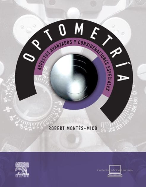 Optometría. Aspectos avanzados y consideraciones especiales