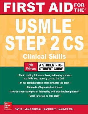 First Aid for the USMLE Step 2 CS, Sixth Edition