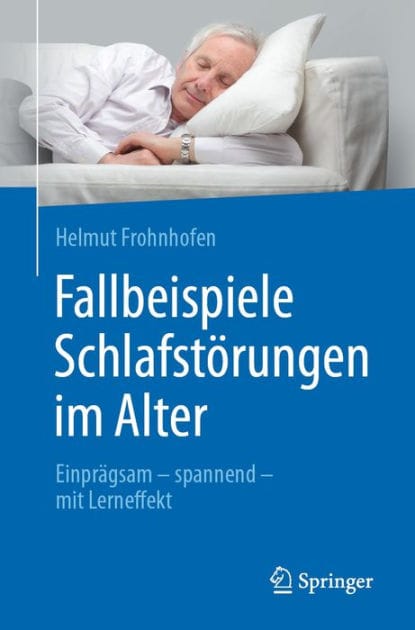 Fallbeispiele Schlafst�rungen im Alter: Einpr�gsam - spannend - mit Lerneffekt