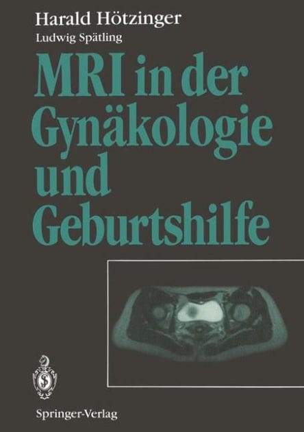 MRI in der Gyn�kologie und Geburtshilfe
