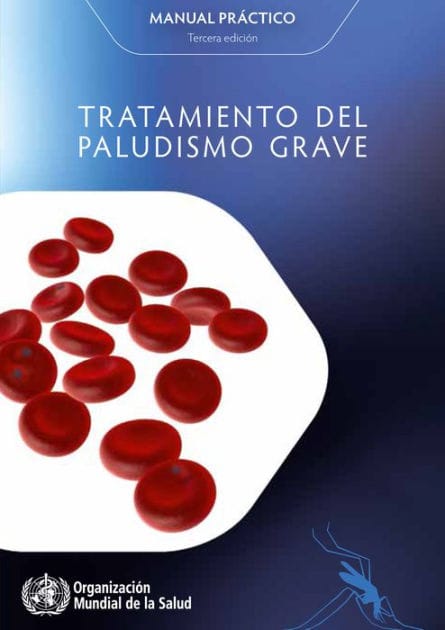 Tratamiento del paludismo grave: Manual práctico