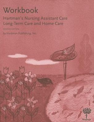 Hartman's Nursing Assistant Care: Long-Term Care and Home Care
