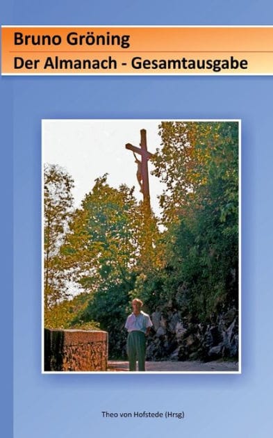 Bruno Gröning - Der Almanach: Gesamtausgabe