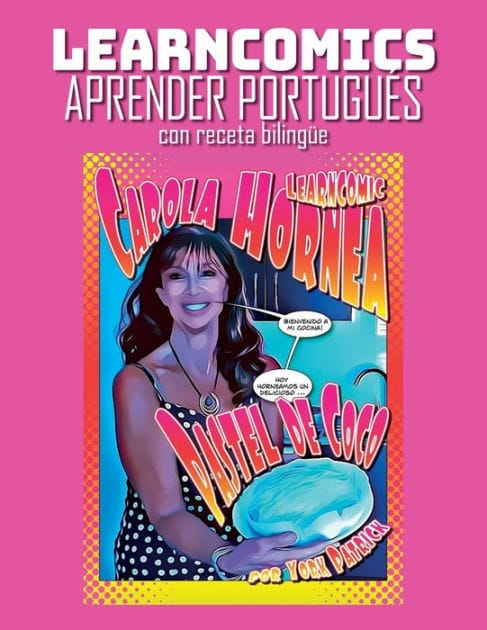 Learncomics Aprender portugu�s con receta biling�e Carola Hornea Pastel de Coco