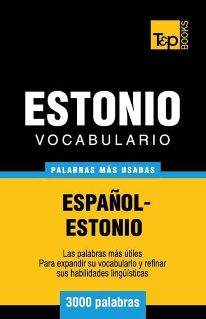 Vocabulario espa�ol-estonio - 3000 palabras m�s usadas