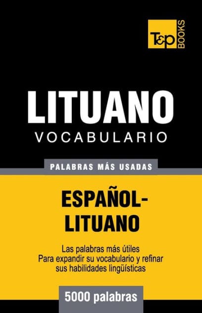 Vocabulario espa�ol-lituano - 5000 palabras m�s usadas