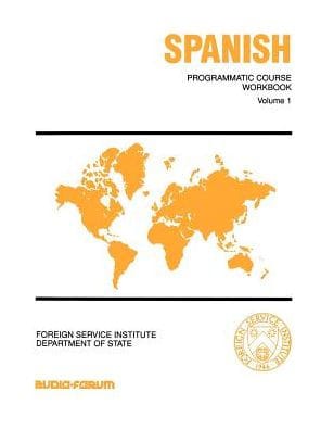 Workbook for Programmatic Spanish Vol. 1