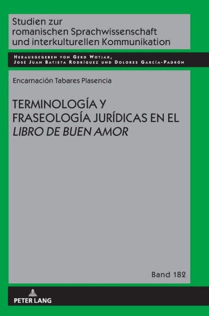 TERMINOLOGÍA Y FRASEOLOGÍA JURÍDICAS EN EL LIBRO DE BUEN AMOR