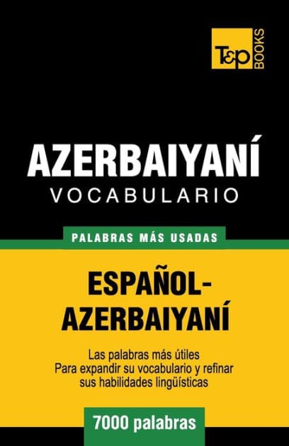 Vocabulario espa�ol-azerbaiyan� - 7000 palabras m�s usadas
