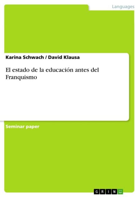 El estado de la educación antes del Franquismo