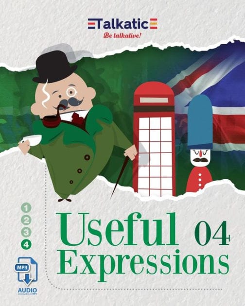 Useful Expressions 04: 1.625 Expresiones útiles en Inglés: Listas de traducción Español-Inglés e Inglés-Español con audios descargables en MP3. Acentos Británico y Americano.