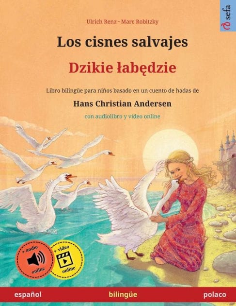 Los cisnes salvajes - Dzikie labędzie (espa�ol - polaco)
