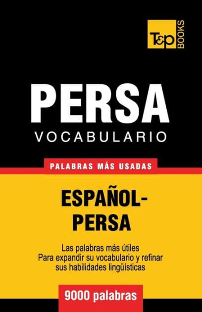Vocabulario Espa�ol-Persa - 9000 palabras m�s usadas