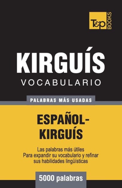 Vocabulario Espa�ol-Kirgu�s - 5000 palabras m�s usadas