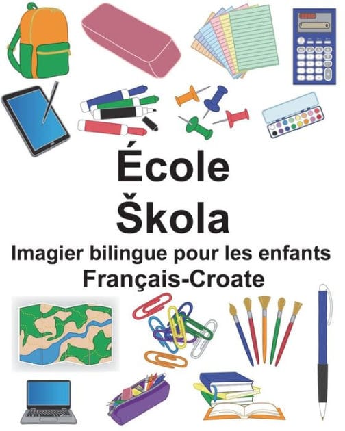 Français-Croate École/Skola Imagier bilingue pour les enfants
