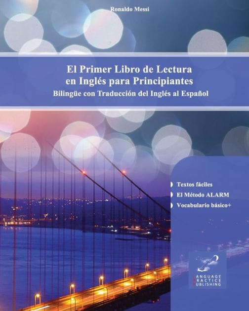 El Primer Libro de Lectura en Ingl�s para Principiantes: Biling�e con Traducci�n del Ingl�s al Espa�ol