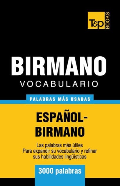 Vocabulario Espa�ol-Birmano - 3000 palabras m�s usadas
