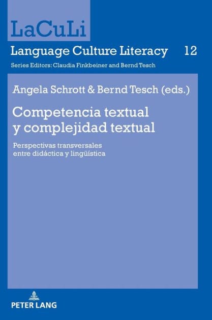 Competencia textual y complejidad textual: Perspectivas transversales entre didáctica y lingueística