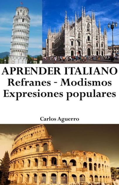 Aprender Italiano: Refranes ? Modismos ? Expresiones Populares