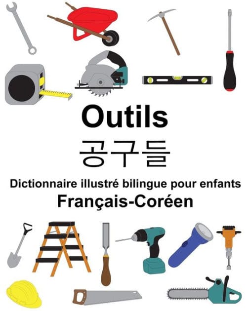 Français-Coréen Outils Dictionnaire illustré bilingue pour enfants