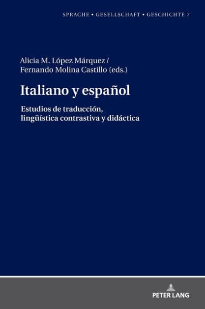 Italiano y español.: Estudios de traducción, lingueística contrastiva y didáctica