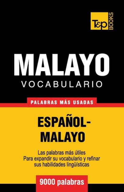 Vocabulario espa�ol-malayo - 9000 palabras m�s usadas