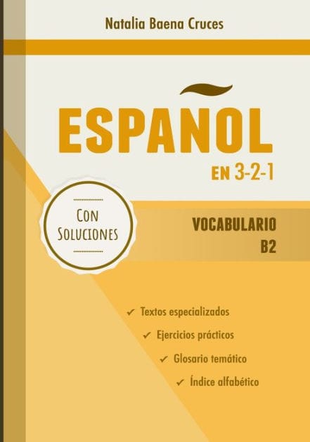 Espa�ol en 3-2-1: Vocabulario B2