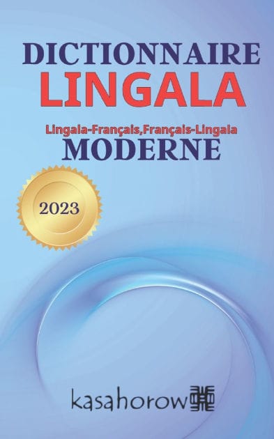 Dictionnaire Lingala Moderne: Lingala-Français, Français-Lingala