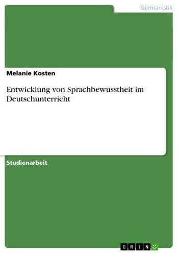 Entwicklung von Sprachbewusstheit im Deutschunterricht
